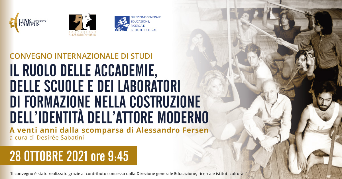 Il ruolo delle accademie,  delle scuole e dei laboratori  di formazione nella costruzione dell’identità dell’attore moderno