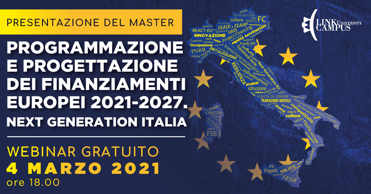 Programmazione e progettazione dei finanziamenti europei 2021-2027. Next Generation Italia