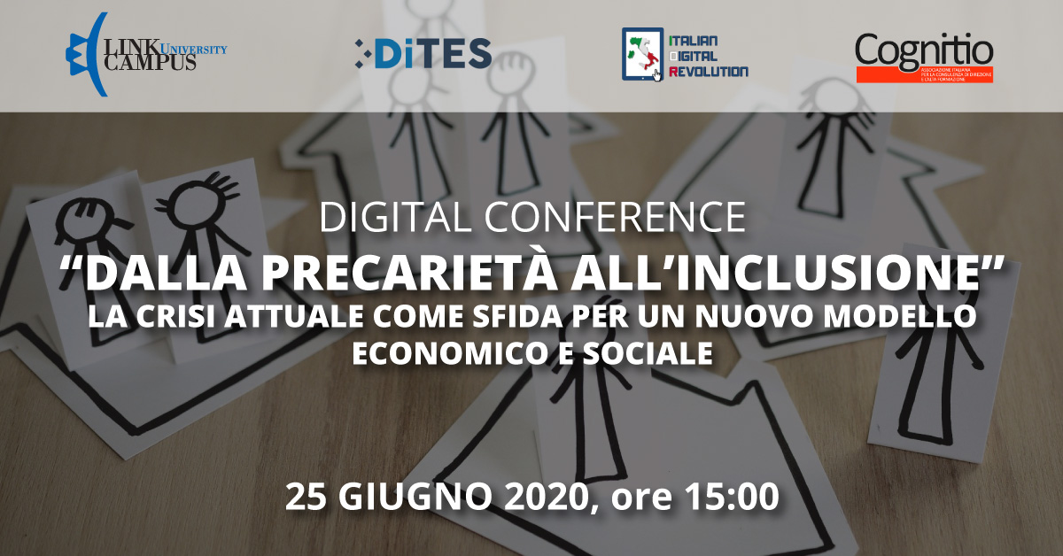 “Dalla precarietà all’inclusione. La crisi attuale come sfida per un nuovo modello economico e sociale”