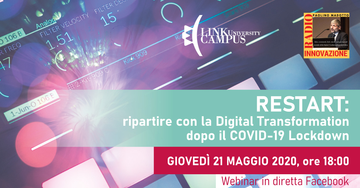 Restart: ripartire con la Digital Transformation dopo il Covid-19 lockdown