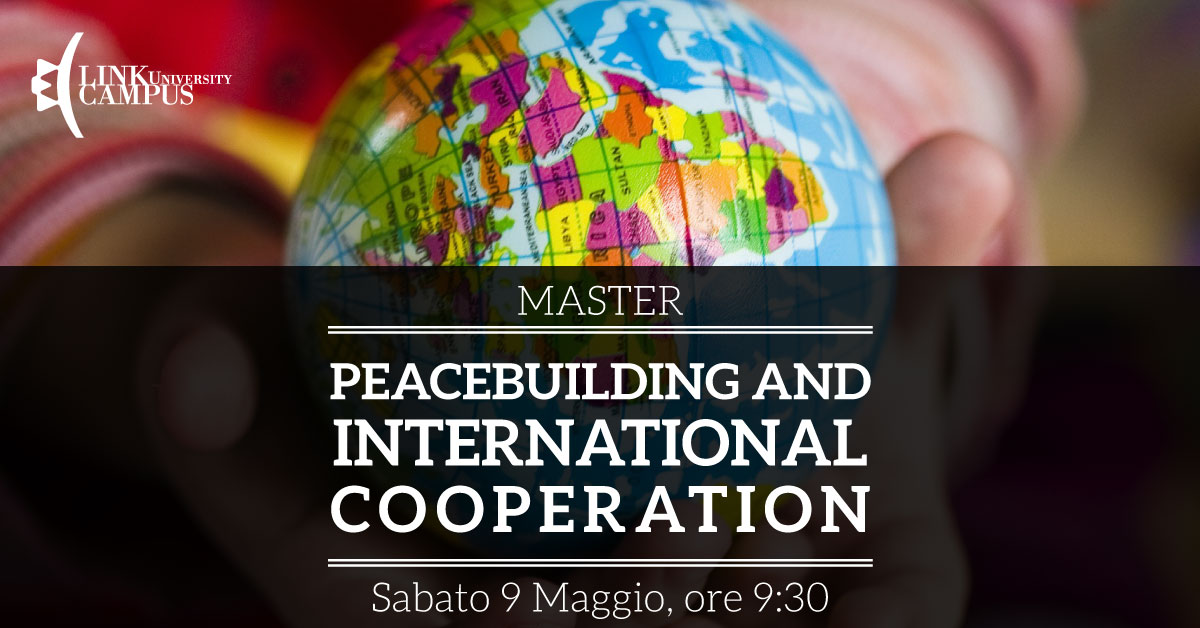 Master in Peacebuilding and International Cooperation. Al via il corso Sabato 9 Maggio