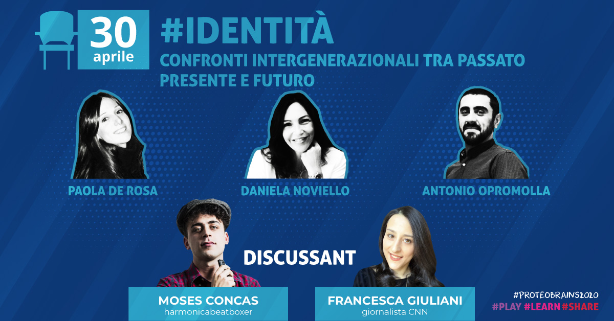 #IDENTITA’. Il digital talk del 30 aprile per #PROTEOBRAINS2020