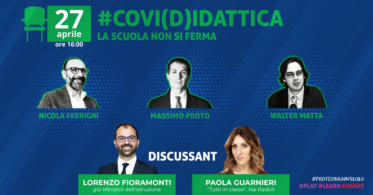 #COVI(D)IDATTICA. Il 27 aprile il primo tavolo di #PROTEOBRAINS2020 con Lorenzo Fioramonti e Paola Guarnieri