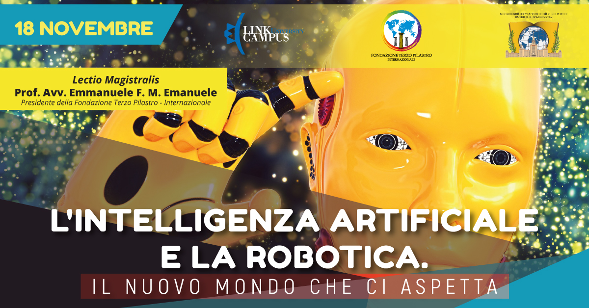 L’Intelligenza Artificiale e la Robotica. Il nuovo mondo che ci aspetta