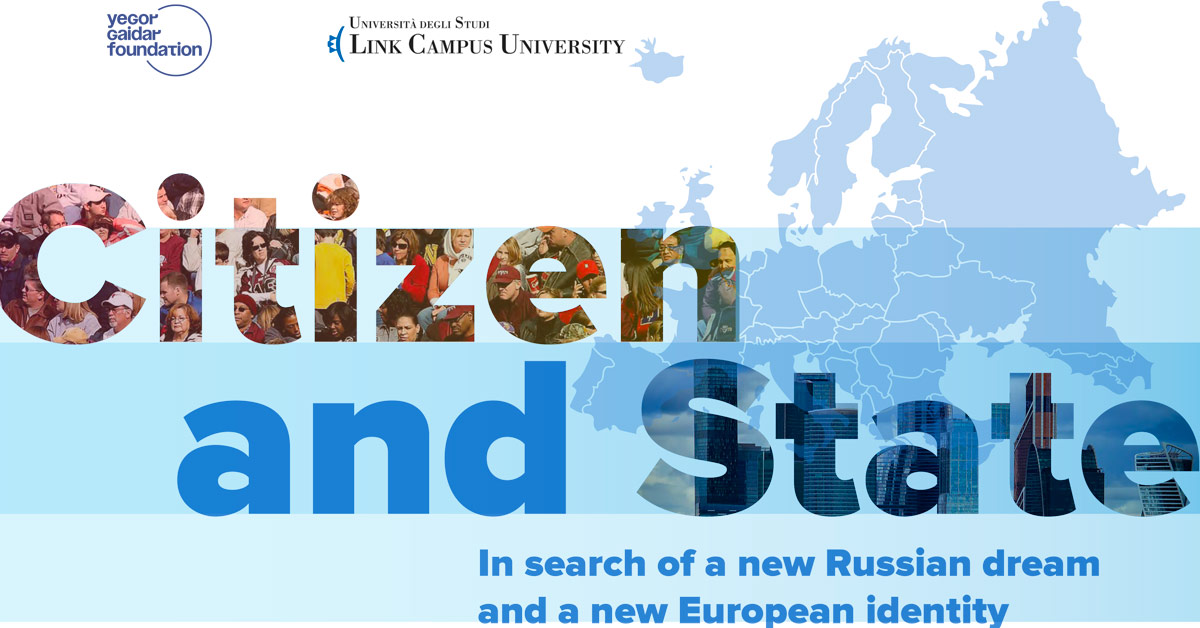 Citizen and State. In search of a new Russian dream and a new European identity