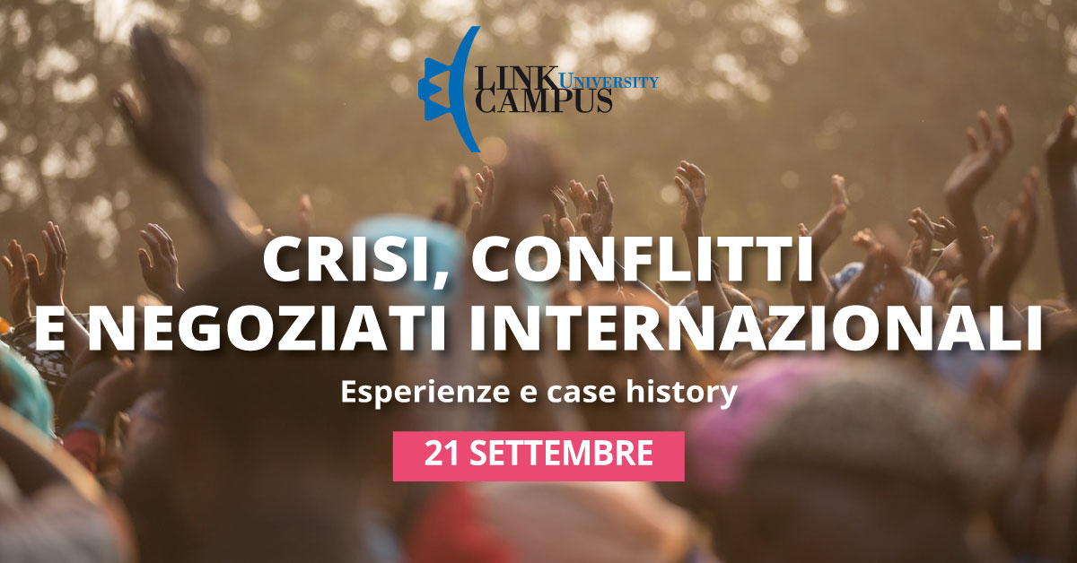 Crisi, conflitti e negoziati internazionali