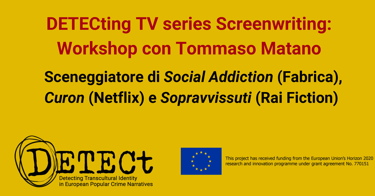 DETECTing TV series screenwriting: Workshop con Tommaso Matano
