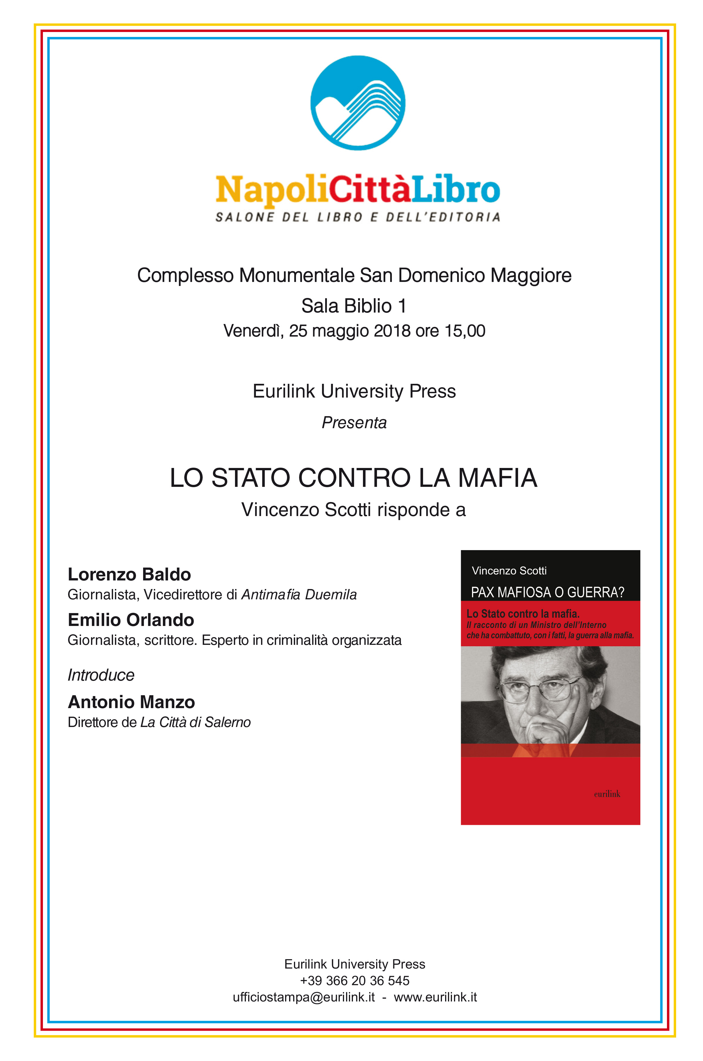 Lo Stato contro la Mafia. Vincenzo Scotti risponde a...