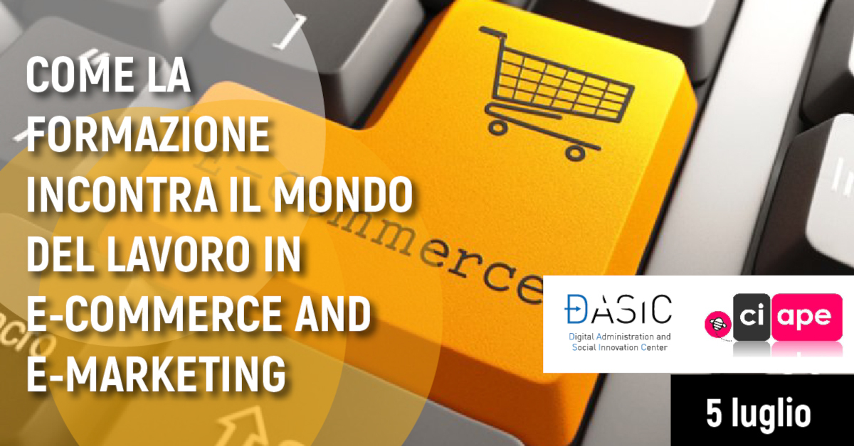 Come la formazione incontra il mercato del lavoro in e-commerce and e-marketing