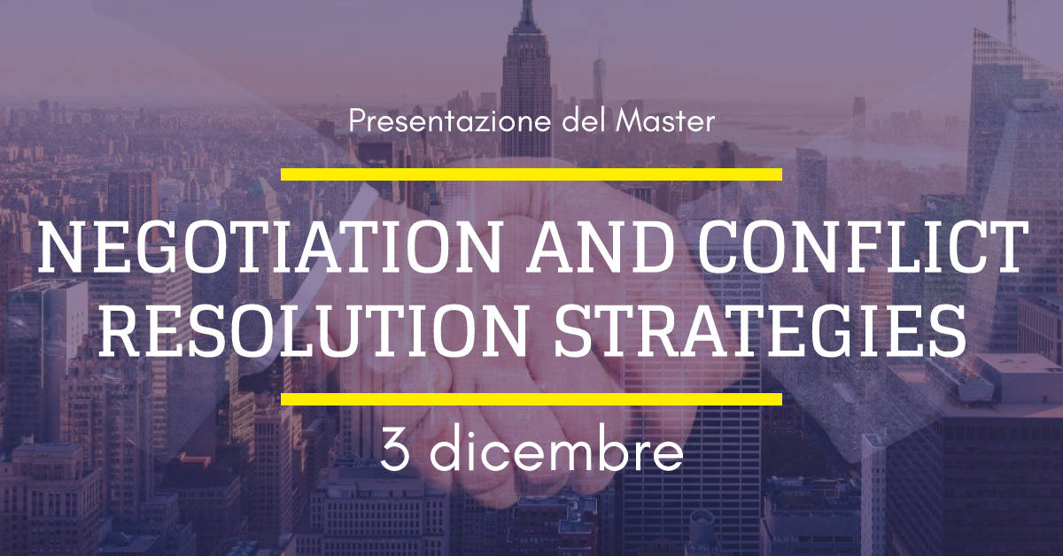 Presentazione del Master in Negotation and Conflict resolution strategies