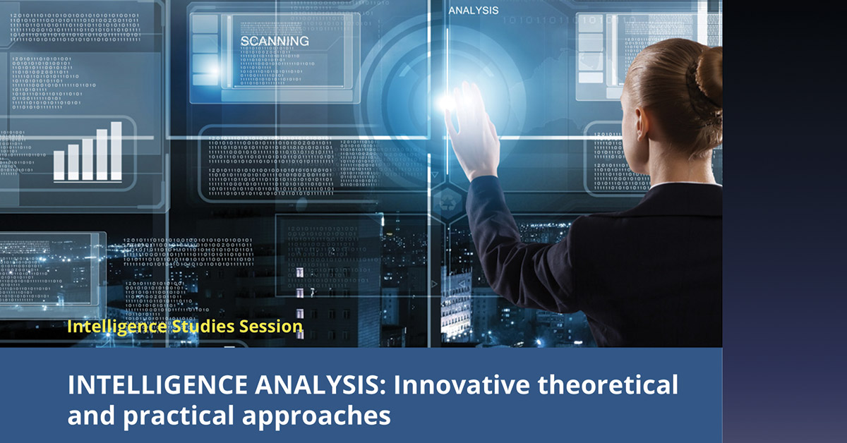 INTELLIGENCE ANALYSIS: Innovative theoretical and practical approaches