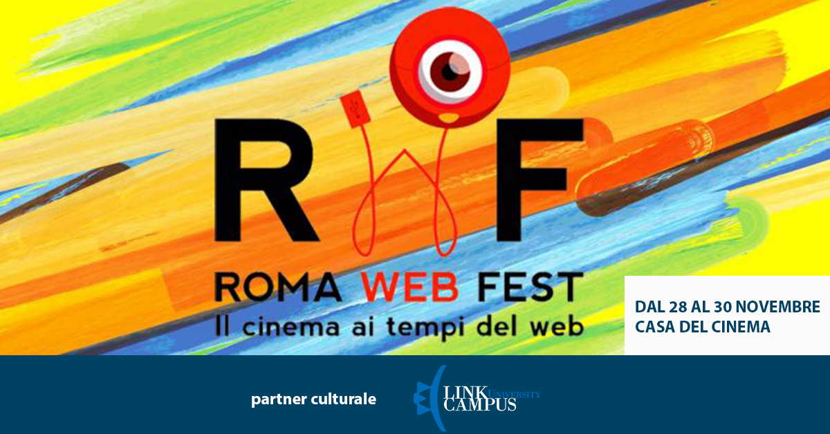 Link Campus partner culturale di Roma Web Fest