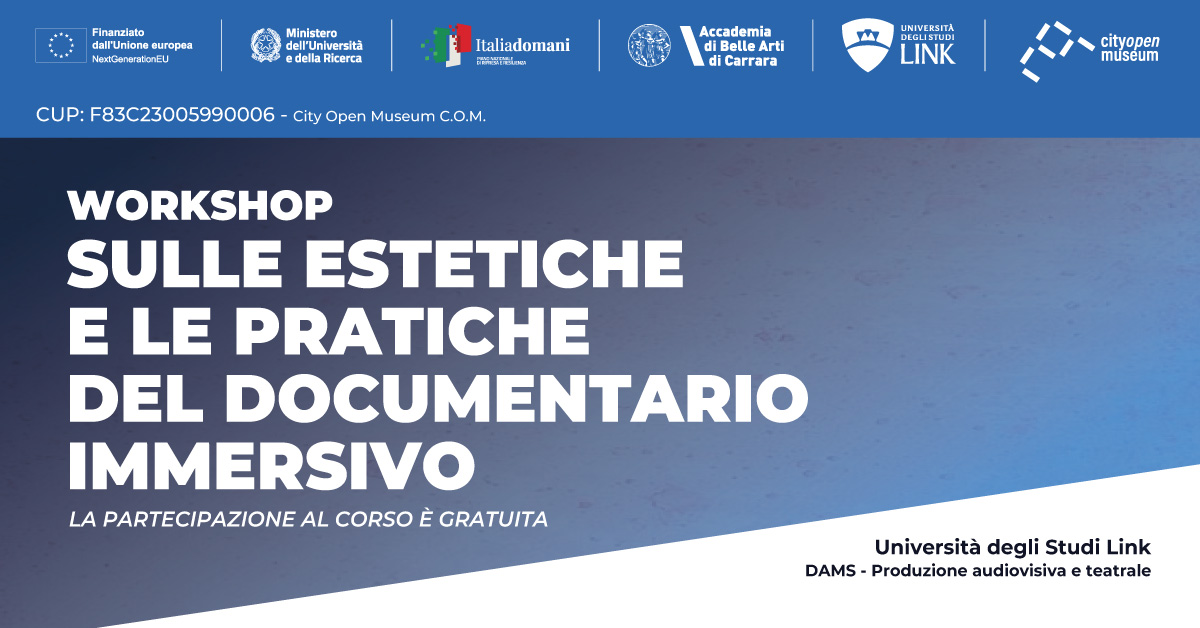 Workshop sulle estetiche e le pratiche del documentario immersivo