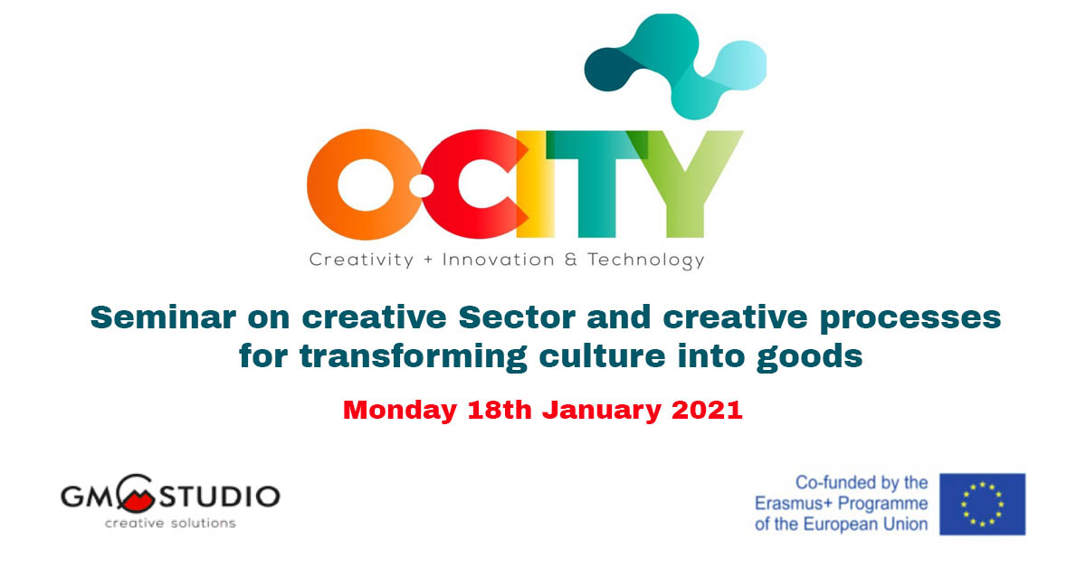 Seminar on creative Sector and creative processes for transforming culture into goods