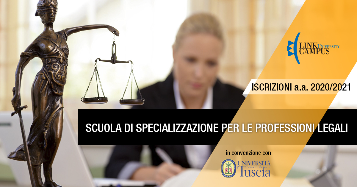 Scuola di Specializzazione per le Professioni Legali (SSPL). Aperte le iscrizioni a.a. 2020/2021.