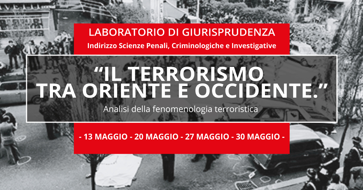 Il terrorismo tra oriente e occidente. Analisi della fenomenologia terroristica