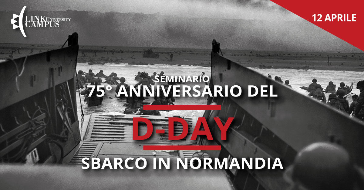 Seminario: 75° Anniversario del D-Day. Sbarco in Normandia