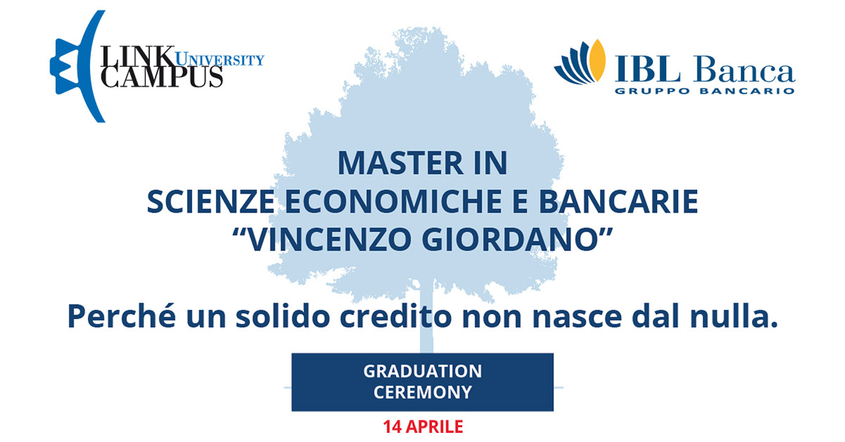 GRADUATION CEREMONY  MASTER IN SCIENZE ECONOMICHE E BANCARIE “VINCENZO GIORDANO