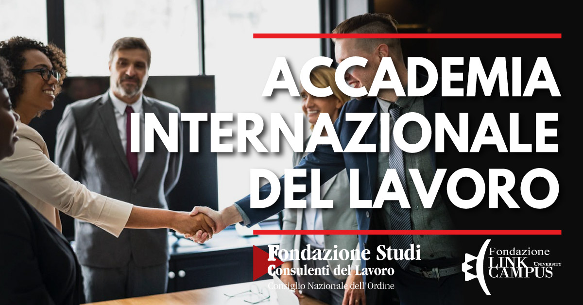 Nasce l’Accademia internazionale del Lavoro